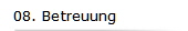 08. Betreuung