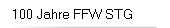 100 Jahre FFW STG