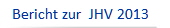 Bericht zur  JHV 2013
