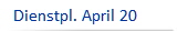 Dienstpl. April 20