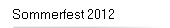 Sommerfest 2012