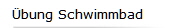 bung Schwimmbad